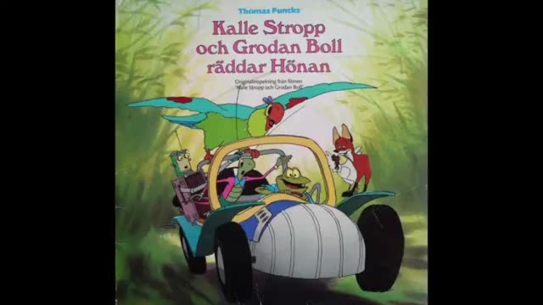 Tecknat Barn Svenska:Kalle Stropp och Grodan Boll räddar Hönan (1987) LP Skivan (Svenska) Del 2